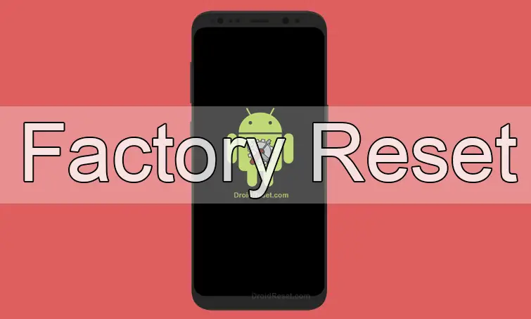Samsung Galaxy XCover Field Pro Factory Reset